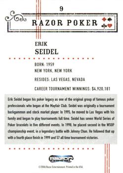 2006 Razor Poker #9 Erik Seidel Back